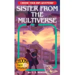 Sister from the Multiverse (Choose Your Own Adventure)-by-Choose Your Own Adventure