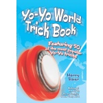 Yo-Yo World Trick Book: Featuring 50 of the Most Popular Yo-Yo Tricks-by-Dover Publications