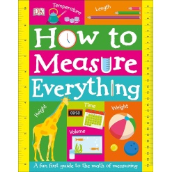 How to Measure Everything-by-DK Publishing