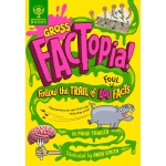 Gross FACTopia!: Follow the Trail of 400 Foul Facts-by-Ingram