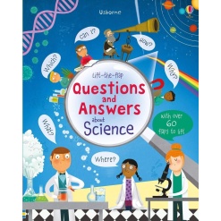 Lift-the-Flap Questions and Answers About Science-by-Usborne