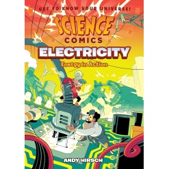 Science Comics: Electricity: Energy in Action-by-Macmillan