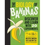 The Biology of Bananas (Curious World of Kitchen Science)-by-Kane Miller