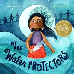 We Are Water Protectors-by-Macmillan