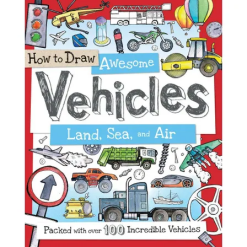 How to Draw Awesome Vehicles: Land