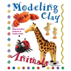 Modeling Clay Animals: Easy-to-Follow Projects in Simple Steps-by-Sourcebooks