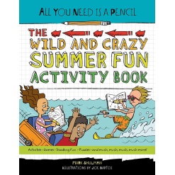 All You Need Is a Pencil: The Wild and Crazy Summer Fun Activity Book-by-Penguin Random House