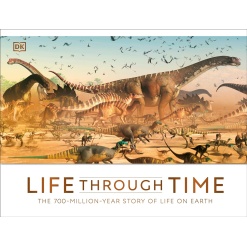 Life Through Time: The 700-Million-Year Story of Life on Earth-by-Dorling Kindersley