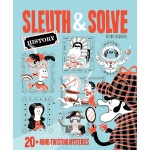 Sleuth & Solve: History-by-Chronicle Books