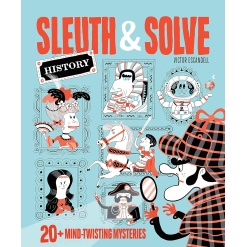 Sleuth & Solve: History-by-Chronicle Books