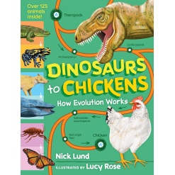 Dinosaurs to Chickens: How Evolution Works-by-Workman Publishing