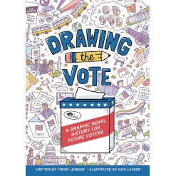 Drawing the Vote: A Graphic Novel History for Future Voters-by-Harry Abrams