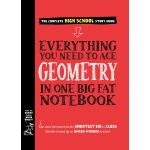 Everything You Need to Ace Geometry in One Big Fat Notebook-by-Workman Publishing