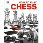 How to Play Chess-by-Dorling Kindersley