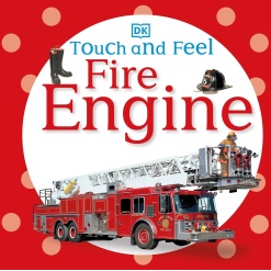 Touch and Feel: Fire Engine-by-Dorling Kindersley
