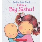 I Am a Big Sister-by-Scholastic