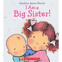 I Am a Big Sister-by-Scholastic