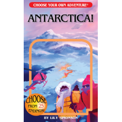 Choose Your Own Adventure: Antarctica!-by-Choose Your Own Adventure