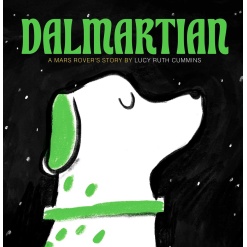 Dalmartian: A Mars Rover's Story-by-Sourcebooks