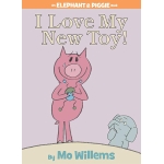 I Love My New Toy!-An Elephant and Piggie Book-by-Random House
