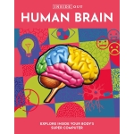 Inside Out Human Brain: Explore Inside Your Body's Super Computer-by-Quarto Publishing
