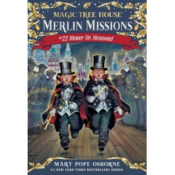 Magic Tree House Merlin Mission #22: Hurry Up
