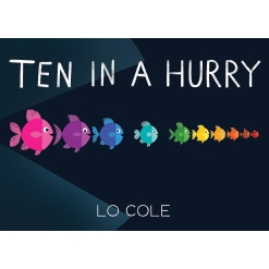 Ten in a Hurry: An Interactive Colors and Counting Book for Toddlers-by-Sourcebooks