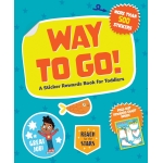 Way to Go!: A Sticker Rewards Book for Toddlers-by-Sourcebooks