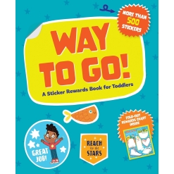 Way to Go!: A Sticker Rewards Book for Toddlers-by-Sourcebooks