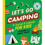 Let's Go Camping: A Journal and Logbook for Kids-by-Sourcebooks