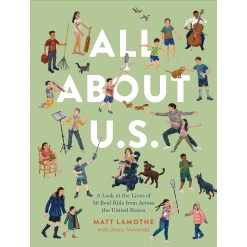 All About U.S.: A Look at the Lives of 50 Real Kids from Across the United States-by-Chronicle Books